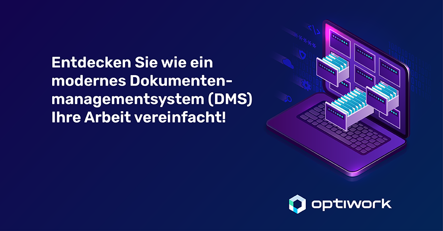 Entdecken Sie wie ein modernen Dokumentenmanagementsystem (DMS) Ihre Arbeit vereinfacht – Jetzt zum Webinar anmelden!